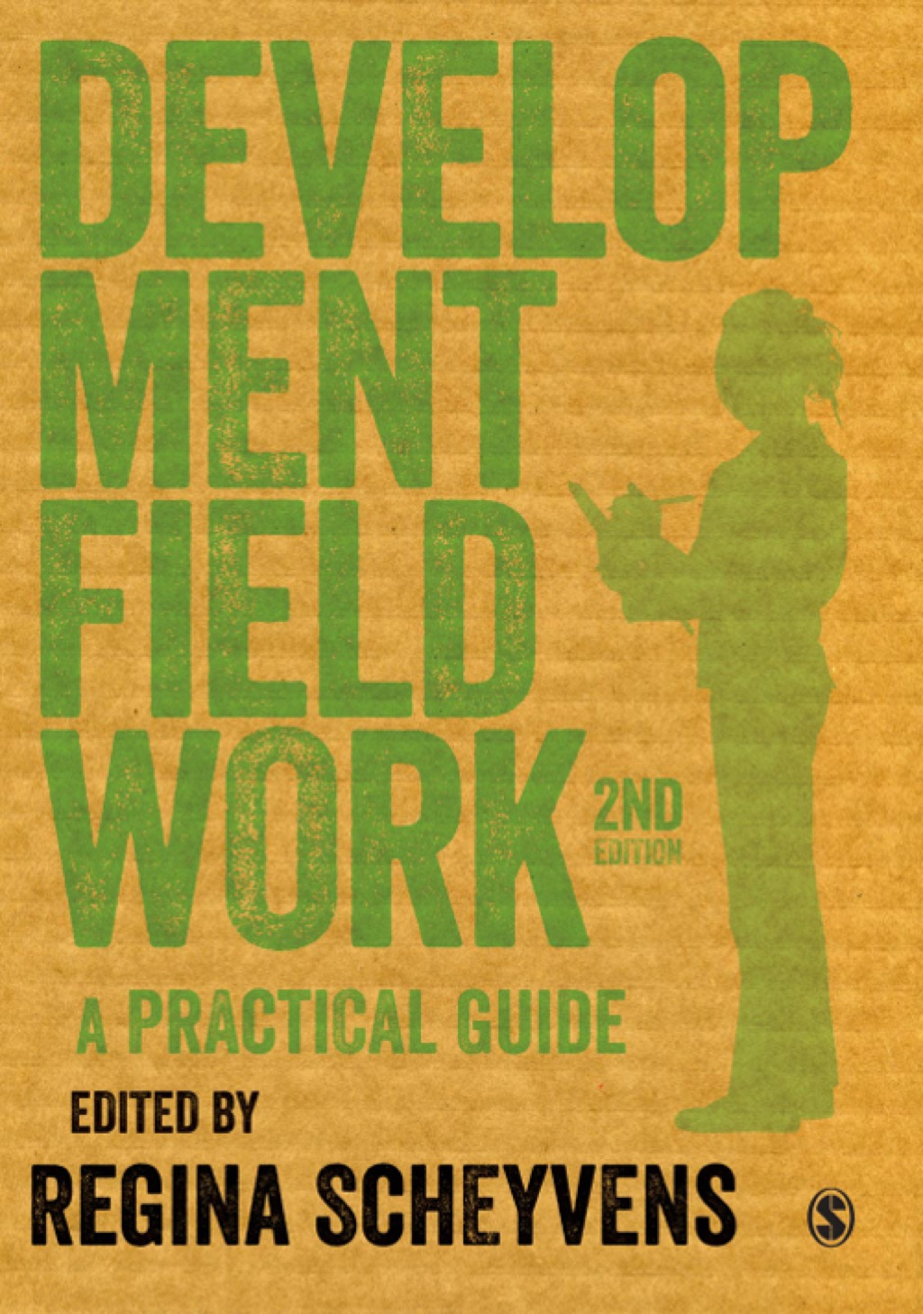 Development Fieldwork A Practical Guide 2nd Edition