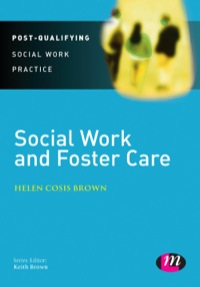 صورة الغلاف: Social Work and Foster Care 1st edition 9781446258927