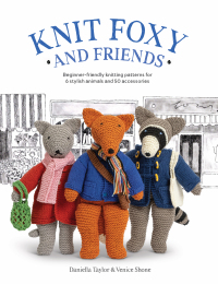 Cover image: Knit Foxy and Friends 9781446310038
