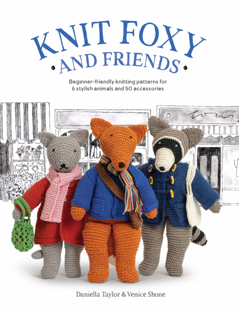 Knit Foxy and Friends: Beginner-friendly knitting patterns for 6 stylish animals and 50 accessories - FULL INSTANT DOWNLOAD | PDF DOCX EPUB