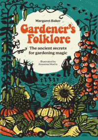 Imagen de portada: Gardener's Folklore 9781446312599