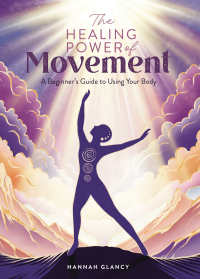 Imagen de portada: The Healing Power of Movement 9781446313176