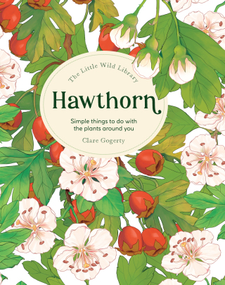 Cover image: The Little Wild Library: Hawthorn 9781446313763