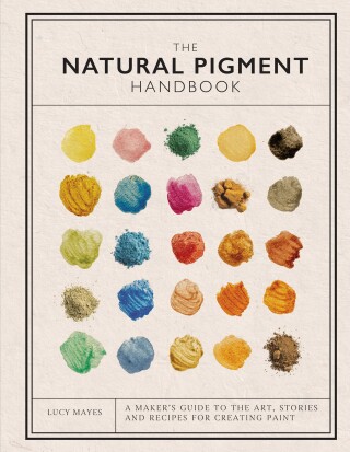 Cover image: The Natural Pigment Handbook 9781446314814