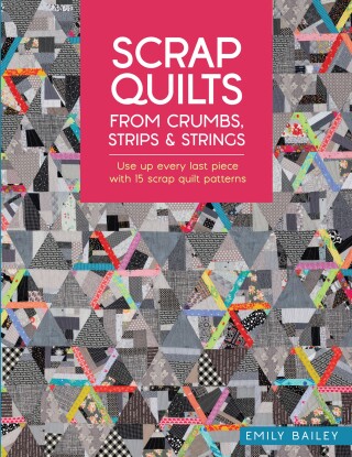 Cover image: Scrap Quilts From Crumbs, Strips and Strings 9781446315262