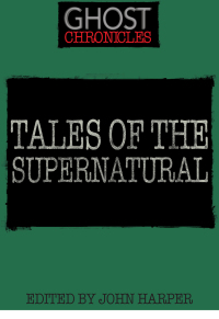 Imagen de portada: Tales of the Supernatural 9781446350058