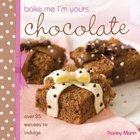 Omslagafbeelding: Bake Me, I'm Yours... Chocolate 9780715331637