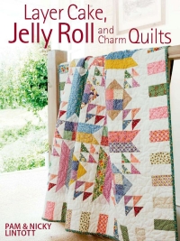 Imagen de portada: Layer Cake, Jelly Roll and Charm Quilts 9780715332085