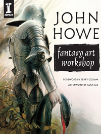 Cover image: John Howe Fantasy Art Workshop 9781600610103