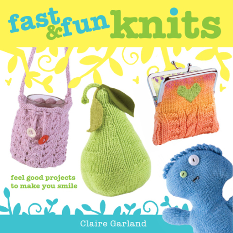 Fast & Fun Knits: Feel Good Projects to Make You Smile - FULL INSTANT DOWNLOAD | PDF DOCX EPUB