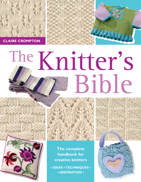 The Knitter's Bible: The Complete Handbook for Creative Knitters - FULL INSTANT DOWNLOAD | PDF DOCX EPUB