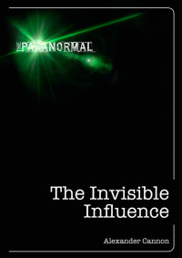 Cover image: The Invisible Influence 9781446357606