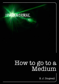 Immagine di copertina: How to Go to a Medium 9781446357644