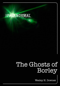 Omslagafbeelding: The Ghosts of Borley 9781446357880