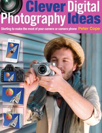 Cover image: Clever Digital Photography Ideas 9781446358795