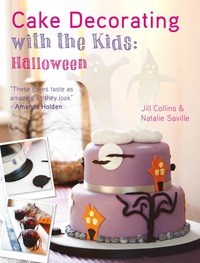 Imagen de portada: Cake Decorating with the Kids - Halloween 9781446359006
