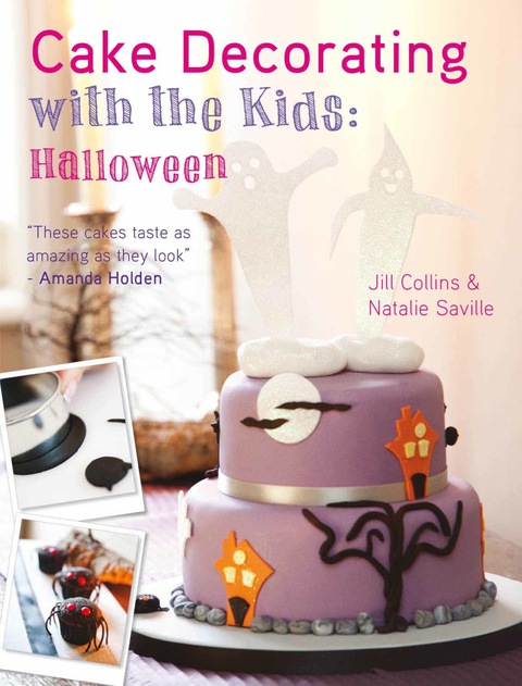 Cake Decorating with the Kids - Halloween: A fun & spooky cake decorating project - FULL INSTANT DOWNLOAD | PDF DOCX EPUB