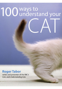 Imagen de portada: 100 Ways to Understand Your Cat 9781446359716