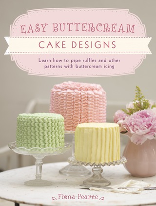 Titelbild: Easy Buttercream Cake Designs