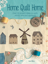 Cover image: Home Quilt Home 9781446303771