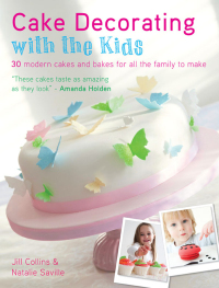 Cover image: Cake Decorating With The Kids 9781446302125