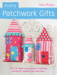 表紙画像: Pretty Patchwork Gifts 9781446302132