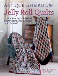 صورة الغلاف: Antique to Heirloom Jelly Roll Quilts 9781446361764