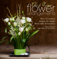 Imagen de portada: Chic & Unique Flower Arrangements 9781446303290
