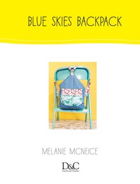 Titelbild: Sew Cute to Carry - Blue Skies Backpack 9781446364208