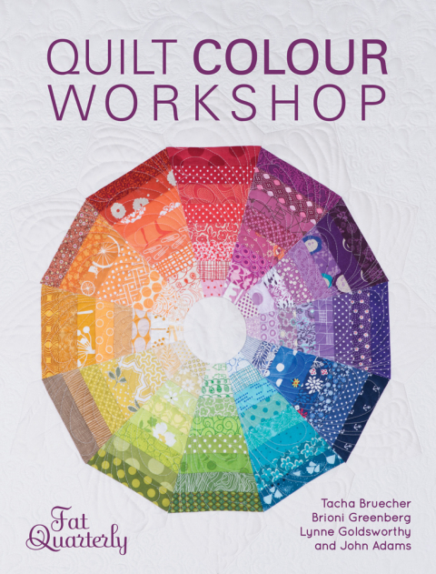 Quilt Colour Workshop: Creative Color Combinations for Quilters - FULL INSTANT DOWNLOAD | PDF DOCX EPUB