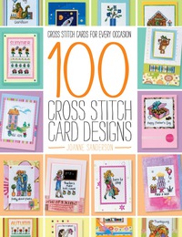 表紙画像: 100 Cross Stitch Card Designs 9781446304976