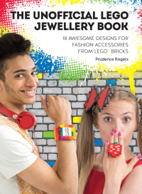 Omslagafbeelding: The Unofficial LEGO® Jewellery Book 9781446305355