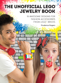 Omslagafbeelding: The Unofficial LEGO® Jewelry Book 9781446305362