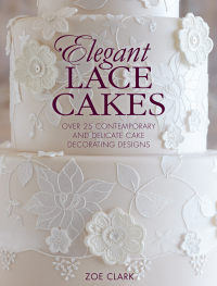 表紙画像: Elegant Lace Cakes 9781446305720