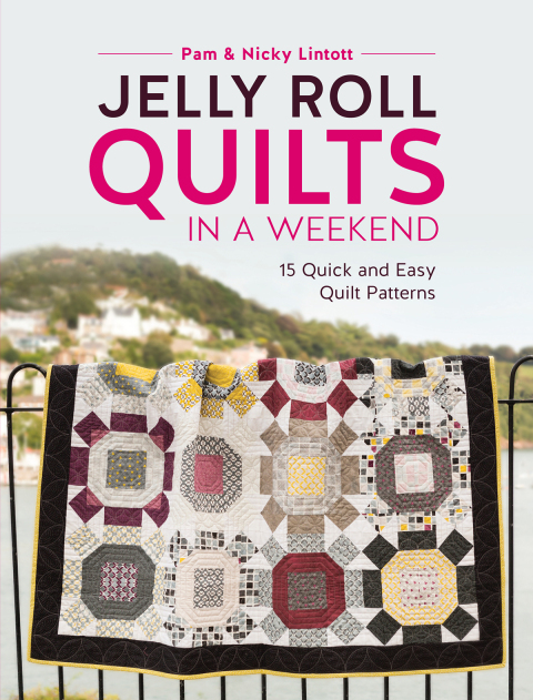 Jelly Roll Quilts in a Weekend: 15 Quick and Easy Quilt Patterns - FULL INSTANT DOWNLOAD | PDF DOCX EPUB