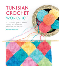 Omslagafbeelding: Tunisian Crochet Workshop 9781446306611