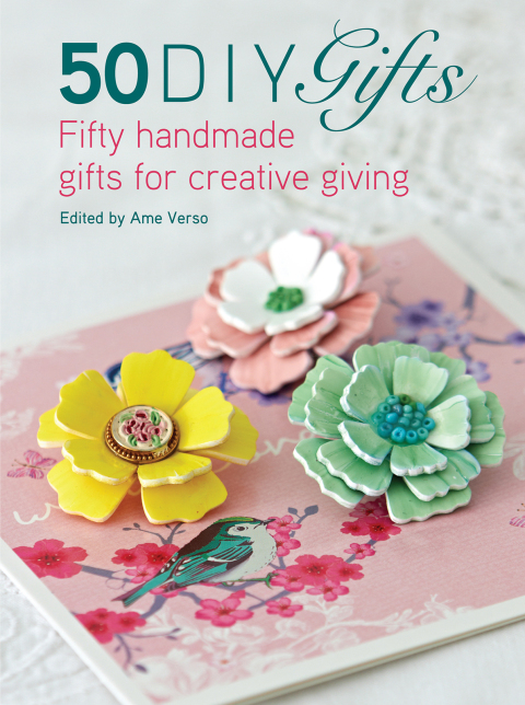 50 DIY Gifts: Fifty handmade gifts for creative giving - FULL INSTANT DOWNLOAD | PDF DOCX EPUB