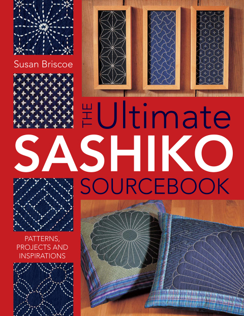 The Ultimate Sashiko Sourcebook: Patterns, Projects and Inspirations - FULL INSTANT DOWNLOAD | PDF DOCX EPUB
