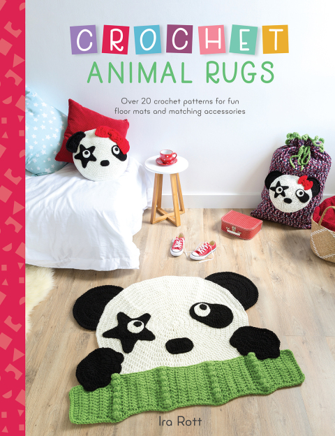 Crochet Animal Rugs: Over 20 Crochet Patterns for Fun Floor Mats and Matching Accessories - FULL INSTANT DOWNLOAD | PDF DOCX EPUB