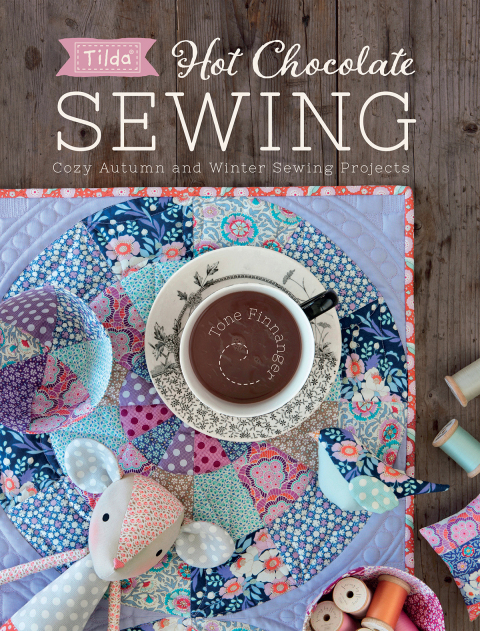 Hot Chocolate Sewing: Cozy Autumn and Winter Sewing Projects - FULL INSTANT DOWNLOAD | PDF DOCX EPUB