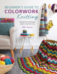 صورة الغلاف: Beginner's Guide to Colorwork Knitting 9781446307410