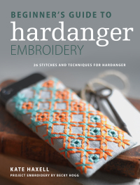 Cover image: Beginner's Guide to Hardanger Embroidery 9781446377390