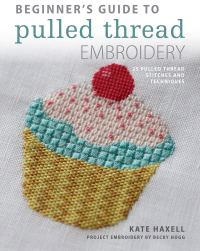 Omslagafbeelding: Beginner's Guide to Pulled Thread Embroidery 9781446377475
