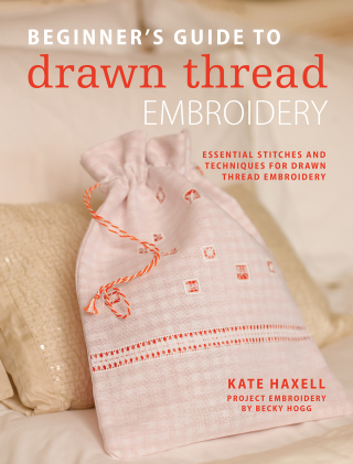 Cover image: Beginner's Guide to Drawn Thread Embroidery 9781446377512