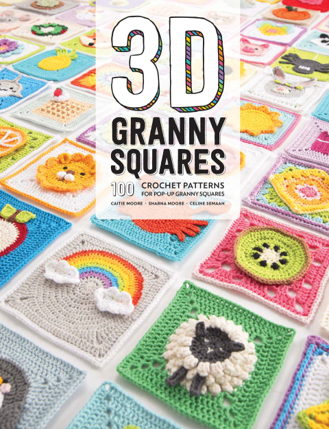 3D Granny Squares: 100 Crochet Patterns for Pop-Up Granny Squares - FULL INSTANT DOWNLOAD | PDF DOCX EPUB