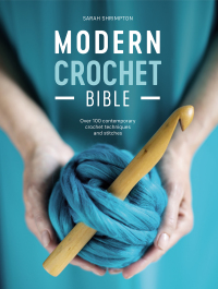 صورة الغلاف: Modern Crochet Bible 9781446307502