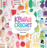 Cover image: Kawaii Crochet 9781446307533