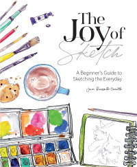Imagen de portada: The Joy of Sketch 9781446308202