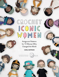 表紙画像: Crochet Iconic Women 9781446308257