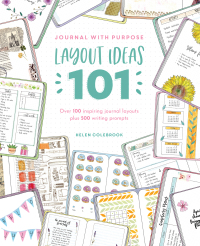 表紙画像: Journal with Purpose Layout Ideas 101 9781446308370